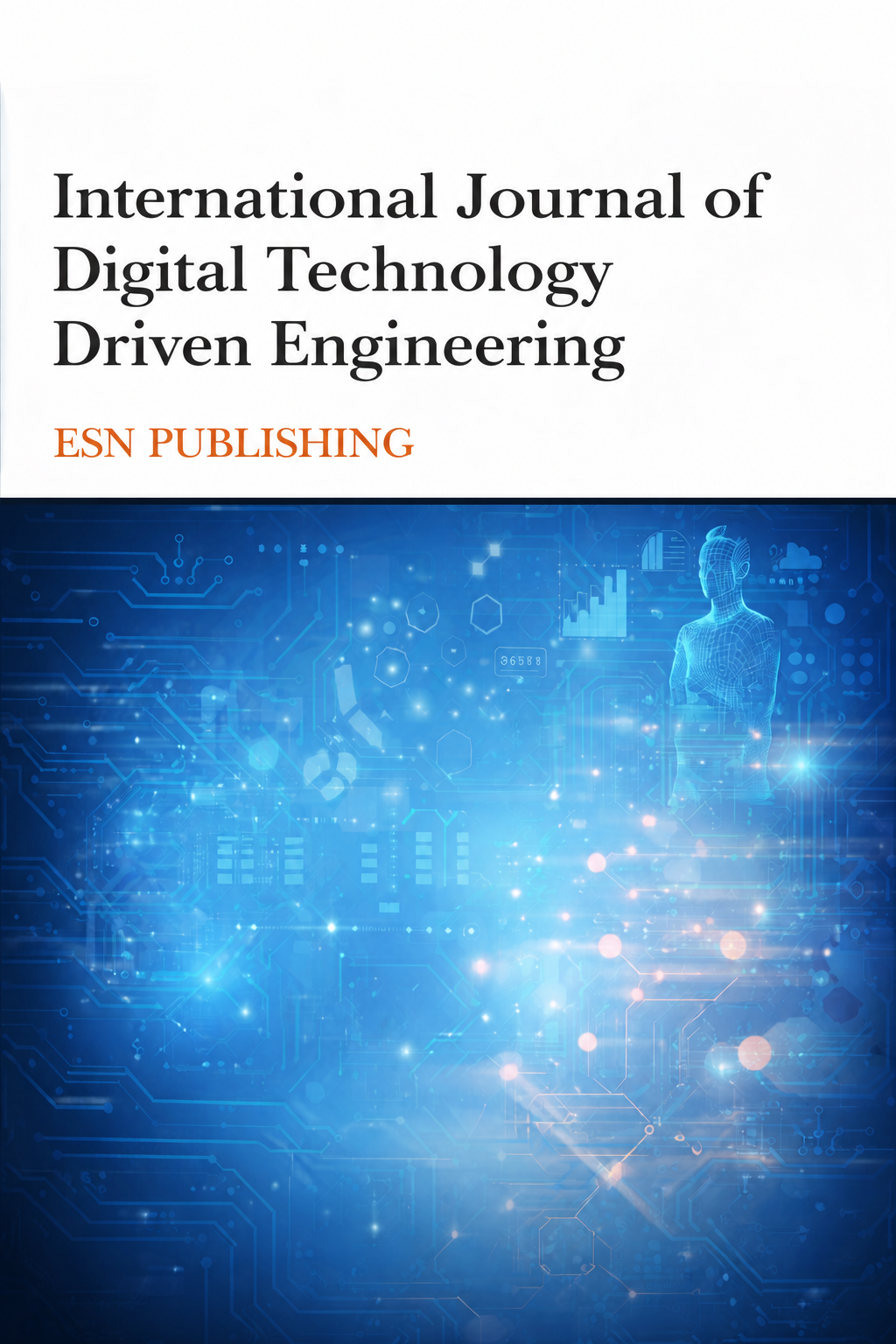 International Journal of Digital Technology Driven Engineering